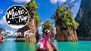 Summer Music Mix 2019  Best Of Tropical amp Deep House Sessions Chill Out 23 Mix By Music Trap [upl. by Martino]