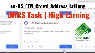 en US FTW Crowd Address latLong Training  Qualification  UHRS  Clickworker  Oneforma  Appen [upl. by Irvine188]