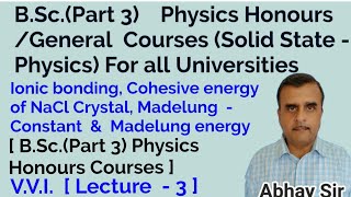 Ionic bonding Cohesive energy of NaCl Crystal Madelung Constant amp Madelung energy Solid State [upl. by Kamillah]