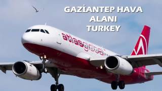 Gaziantep Havalimanı Uçak İniş Gaziantephavaalanı Uçak Airbus Boeing [upl. by Newcomer]