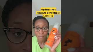 I gave the new Shea Moisture Bond Repair LeaveIn another try naturalhair bondrepair [upl. by Nairolf982]