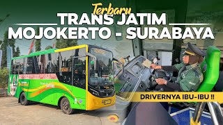 DRIVER NYA IBUIBU  TERBARU Line Perdana TransJatim Mojokerto  Surabaya [upl. by Aynat]