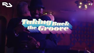 Taking Back the Groove  Documentary [upl. by Aia]