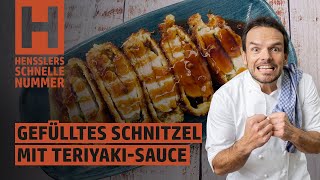 Schnelles Gefülltes Schnitzel mit KnoblauchTeriyakiSauce Rezept von Steffen Henssler [upl. by Linad831]