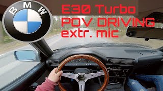 507hp BMW E30 Touring Turbo  POV DRIVING external mic [upl. by Frere]