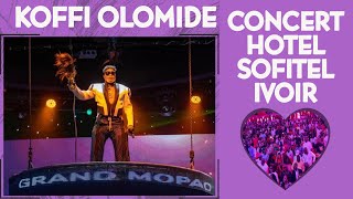 🇨🇮 KOFFI OLOMIDE CONCERT HOTEL SOFITEL IVOIR ABIDJAN ZGB [upl. by Thomasina]