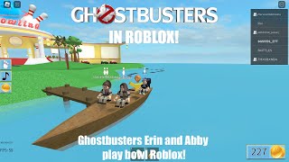 Ghostbusters Erin and Abby play bowl Roblox [upl. by Reta39]