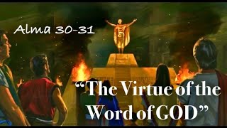 quotThe Virtue of The Word of Godquot Alma 3031  Come Follow Me [upl. by Royall]