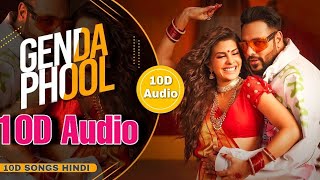 Genda Phool  10D Audio  8d audio  Bass Boosted  Badshah  Jacqueline Fernandez  10D Songs Hindi [upl. by Phemia]