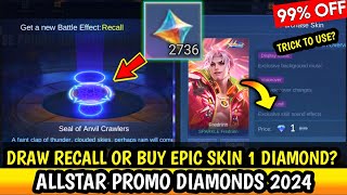 HOW TO USE PROMO DIAMONDS ALLSTAR 2024 DRAW RECALL OR BUY SKIN 1 DIAMOND  MLBB [upl. by Stubstad729]