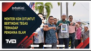 Menteri KDN Dituntut Bertindak Tegas Terhadap Penghina Islam [upl. by Airdnazxela]