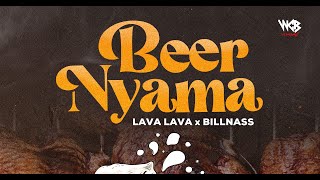 Lava Lava Feat Billnass  Beer Nyama Official Audio [upl. by Illona]