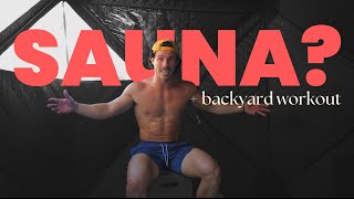 Affordable Backyard Sauna Tour  Speed amp Upper Body Training Full Routine [upl. by Lukin]