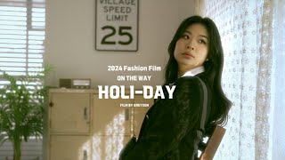 HOLIDAY ON THE WAY  FASHION FILM [upl. by Airetal811]