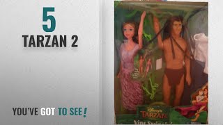 Top 10 Tarzan 2 2018 Disneys Tarzan Vine Swingin 12 Doll 2pack Gift Set Tazan amp Jane by [upl. by Otrebide]