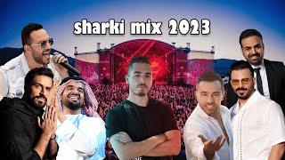 The Best Arabic Sharki Mix 2023🔥ميكس اغاني عربي شرقي🔥ByDjJohnLawen [upl. by Ybbor]