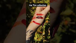 Lip tint collection swatches [upl. by Bachman]