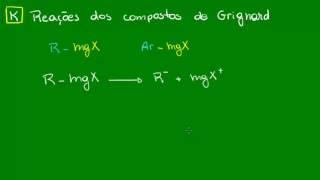 Reações dos compostos de Grignard  Parte 1  Química Orgânica  Química [upl. by O'Conner]