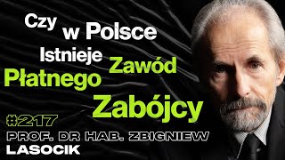 217 Czy Każdy Zabójca To Psychopata Atak Terrorystyczny Więzienia  prof Zbigniew Lasocik [upl. by Ranita]