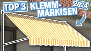 KLEMMMARKISEN 2024 Diese 3 Modelle sind die Besten [upl. by Hahseram821]