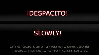 Despacito  English and Spanish Lyrics translated subtitles [upl. by Dawkins649]