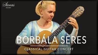 Borbala Seres  Classical Guitar Concert  Bach Scarlatti Barrios  Siccas Guitars [upl. by Trebbor815]