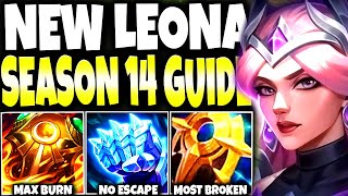 Our New Season 14 MAX TENACITY LEONA BUILD GUIDE For Support is UNSTOPPABLE 1v9 EASY CARRY [upl. by Kiker]