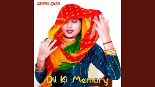 Dil Ki Memory [upl. by Itteb]