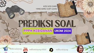 PREDIKSI SOAL PPPK amp UKOM KEBIDANAN 2024  KISI KISI TERBARU [upl. by Eatnuahs29]