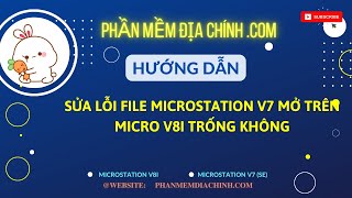 Sửa lỗi file Microstation v7 mở trên v8i không hiển thị đối tượng [upl. by Martha]