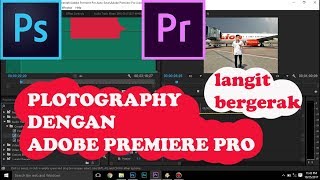 TUTORIAL PLOTOGRAPHY photoshop premiere pro langit bergerak [upl. by Zacek]