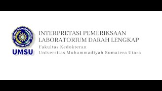 Interpretasi Pemeriksaan Darah Lengkap  dr Fani Ade Irma MKedClinPath SpPK [upl. by Britni547]