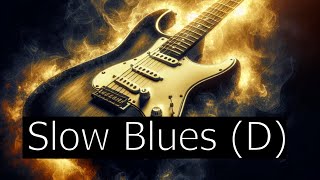 Super Slow Blues Guitar Backing Track D [upl. by Cort554]