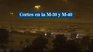 Cortes en la M30 y M40 por la intensa nieve [upl. by Assiluy]