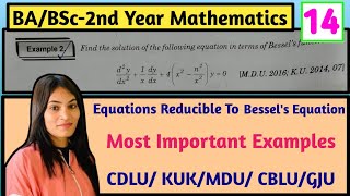 Reduce the Equation to Bessels Equation amp to solve them  Most Important Exp of Bessels Function [upl. by Enyleuqcaj]