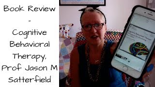 Book Review  Cognitive Behavioral Therapy  Techniques For Retraining Your Brain [upl. by Mahsih]