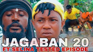 JAGABAN Ft SELINA TESTED Episode 20 OSHIMIRI [upl. by Esmerelda]