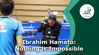 Ibrahim Hamato  Nothing is Impossible [upl. by Okiman]