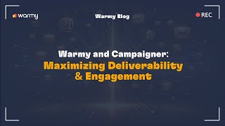 Warmy and Campaigner Maximizing Deliverability and Engagement [upl. by Call]