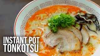 How to Make a Spicy Tonkotsu Ramen with an Instant Pot Recipe [upl. by Yenal]