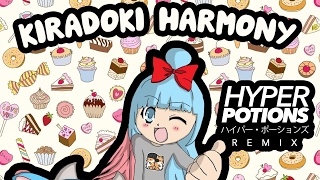 MYLK  Kiradoki Harmony Hyper Potions Remix [upl. by Malloy]