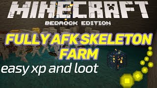 Minecraft Bedrock FULLY AFK Skeleton Farm  Easy XP amp LOOT [upl. by Ylrebmyk402]