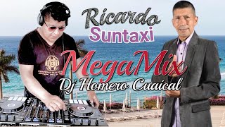 Ricardo Suntaxi Mix 2022 Para BAILAR djhomerocuaical [upl. by Acherman947]