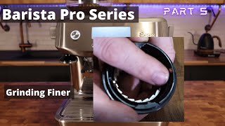 Sage  Breville Barista Pro Series Video 5 How to grind finer with the Barista Pro amp Express [upl. by Anaynek956]