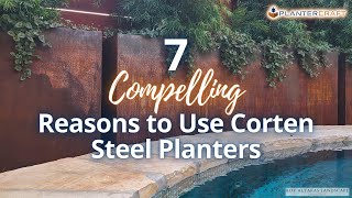 Discover 7 Compelling Reasons to Use Corten Planters [upl. by Fugate]