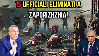 Russia svela loperazione segreta della NATO 15 ufficiali eliminati a Zaporizhzhia [upl. by Honey893]