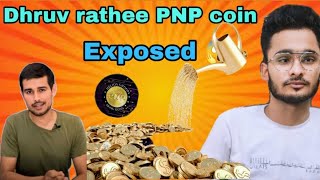 Dhruv rathee PNP coin exposed 😱  Dhruv rathee exposed [upl. by Ivel15]