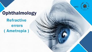 Ophthalmology  Refractive errors Ametropia [upl. by Lucrece]