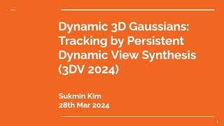 논문 리뷰 Dynamic 3D Gaussians  최초 dynamic 3DGS [upl. by Todhunter]