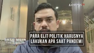 Apa yang Seharusnya Dilakukan Oleh Para Elit Politik Saat Ini  Satu Meja The Forum 4 [upl. by Chan]